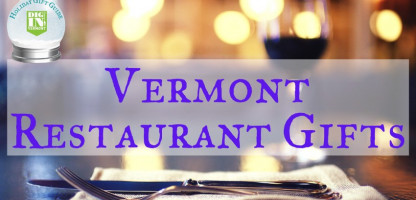 Gifts from Vermont Restaurants