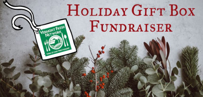 Vermont Fresh Network Holiday Gift Box Fundraiser