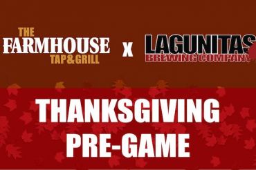 7th Annual Lagunitas Thanksgiving Pre-Game | Farmhouse Tap & Grill