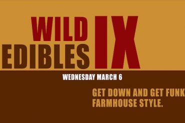 Wild Edibles IX | The Farmhouse Tap & Grill